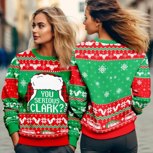 Christmas Vacation Ugly Christmas Sweater You Serious Clark Sweatshirt Griswold Family Shirt image 0